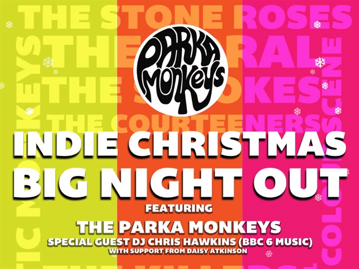 Parka Monkeys Indie Christmas Big Night Out