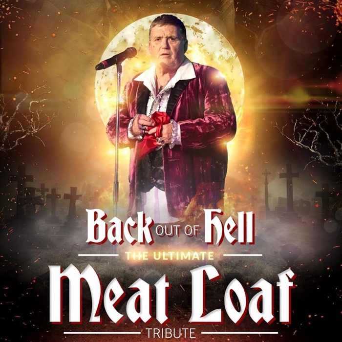Back Out Of Hell - The Ultimate Meatloaf Tribute