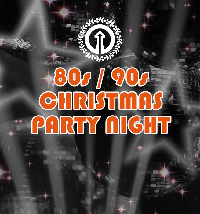 Christmas Party - 80s/90s Night