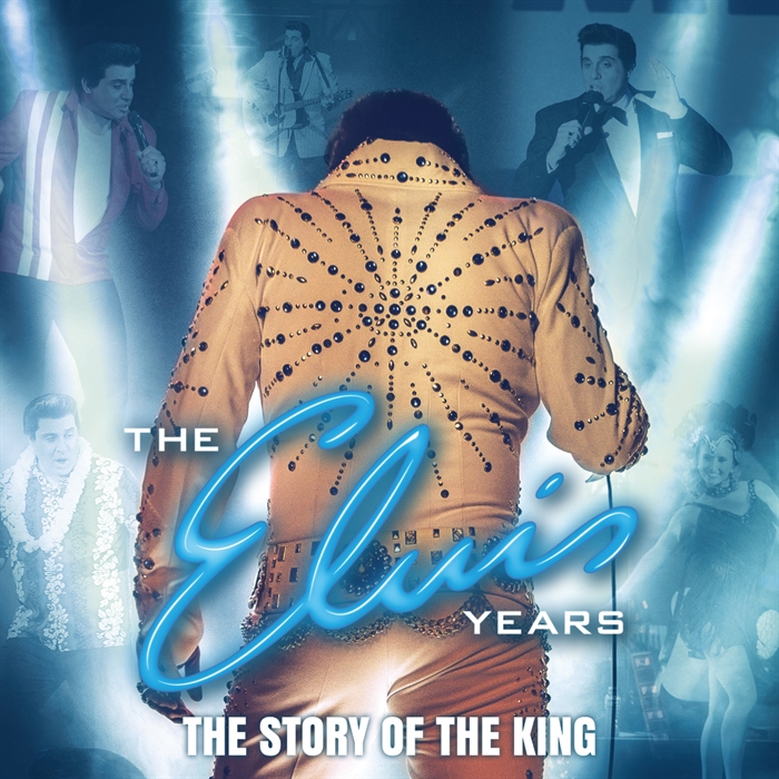 The Elvis Years - The Story of The King