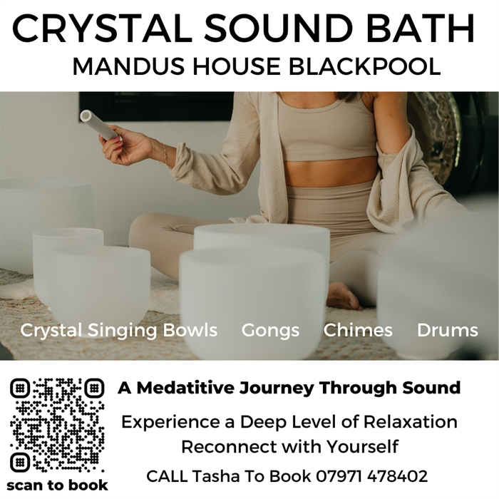 Sound Bath Journey at MANDUS HOUSE Blackpool with 11 Sound Healing