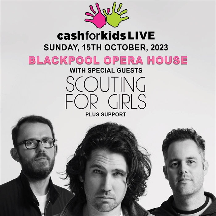 Cash For Kids LIVE With Scouting For Girls